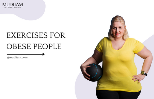 Exercises for Obese People - Muditam