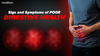 Understanding the Signs and Symptoms of Poor Digestive Health